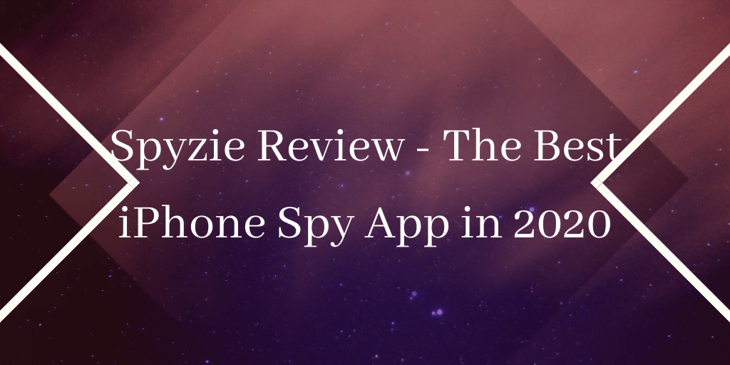 Spyzie Review The Best iPhone Spy App in 2021 Tricks5